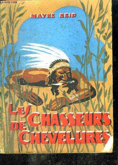 LES CHASSEURS DE CHEVELURES