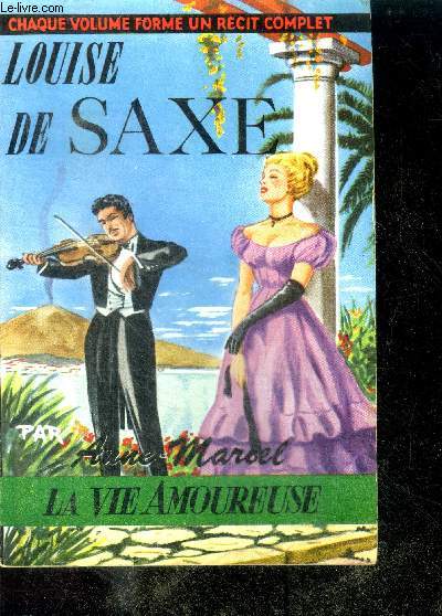 LOUISE DE SAXE - Collection La Vie Amoureuse N28