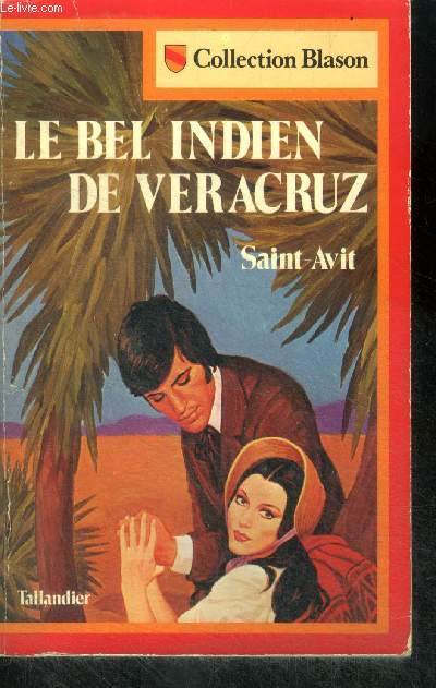 LE BEL INDIEN DE VERACRUZ - collection blason N20