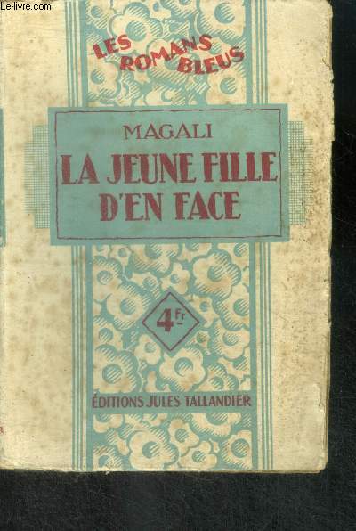 LA JEUNE FILLE D'EN FACE - collection les romans bleus