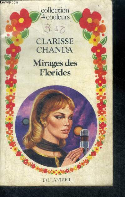 IRAGES DES FLORIDES - COLLECTION 4 COULEURS