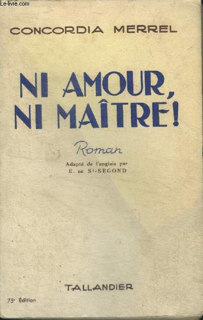 NI AMOUR, NI MAITRE ! - roman