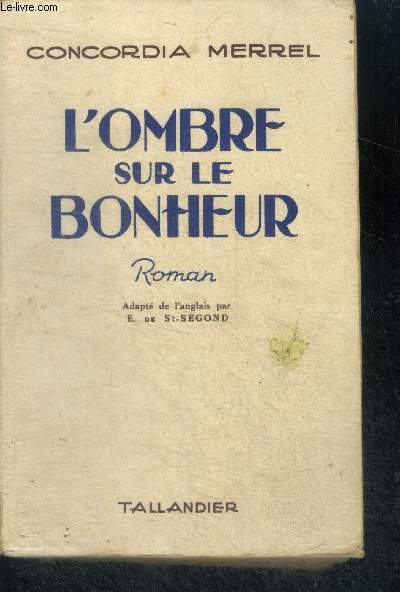 L'OMBRE SUR LE BONHEUR - roman