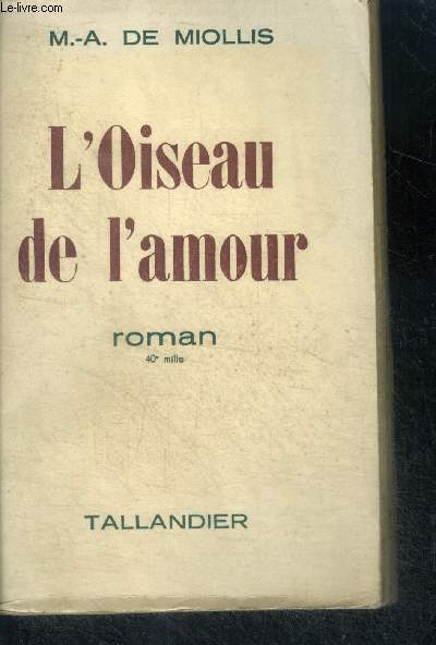 L'OISEAU DE L'AMOUR - ROMAN