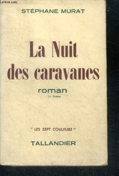 LA NUIT DES CARAVANES - ROMAN - 11E EDITION