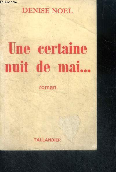 UNE CERTAINE NUIT DE MAI ... - ROMAN