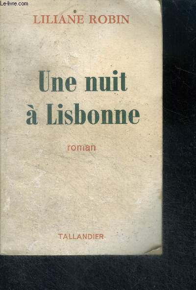 UNE NUIT A LISBONNE - ROMAN