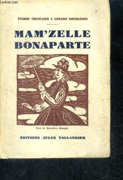 MAM'ZELLE BONAPARTE - roman illustre de nombreuses photographies du film