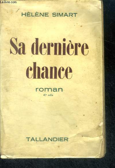 SA DERNIERE CHANCE - ROMAN