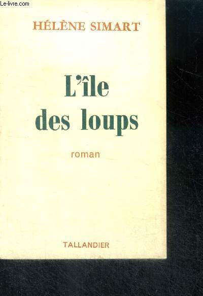 L'ILE DES LOUPS - ROMAN