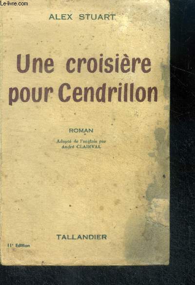 UNE CROISIERE POUR CENDRILLON - ROMAN - 11e edition