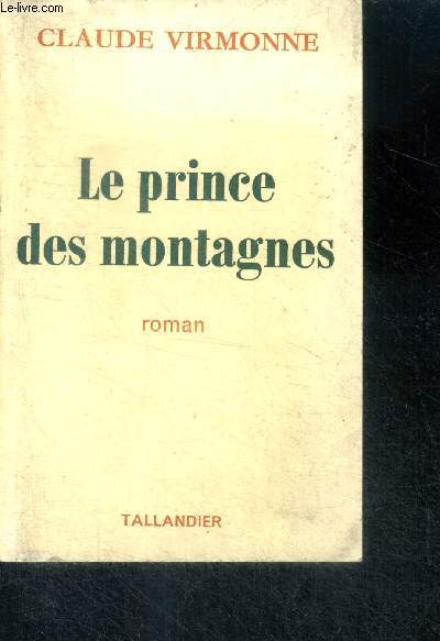 LE PRINCE DES MONTAGNES - ROMAN