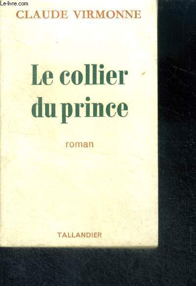 LE COLLIER DU PRINCE - ROMAN