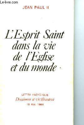 L'ESPRIT SAINT DANS LA VIE DE L'EGLISE ET DU MONDE