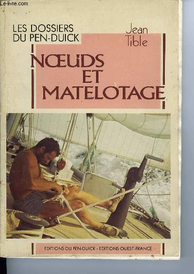 NOEUDS ET MATELOTAGE