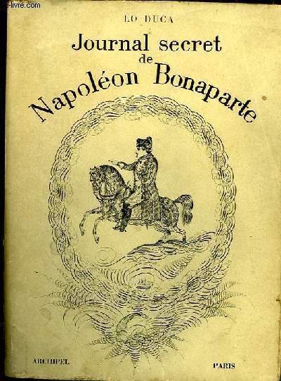 JOURNAL SECRET DE NAPOLEON BONAPARTE
