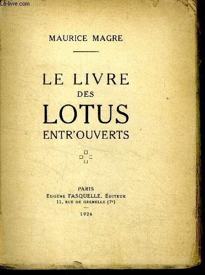 LE LIVRE DES LOTUS ENTR'OUVERTS