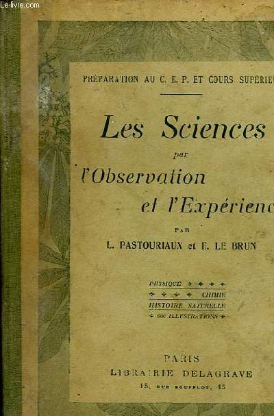 LES SCIENCES PAR L'OBSERVATION ET L'EXPERIENCE