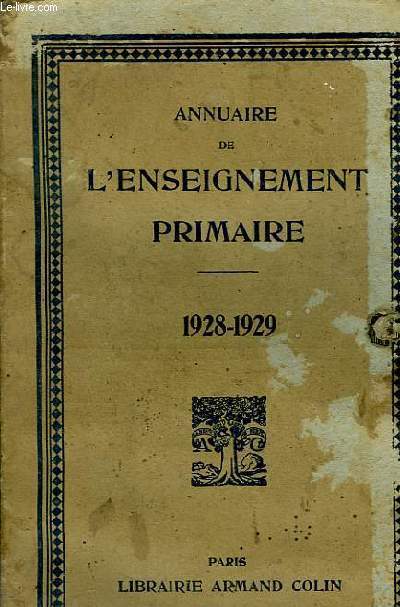 ANNUAIRE DEL'ENSEIGNEMENT PRIMAIRE 1928-1929