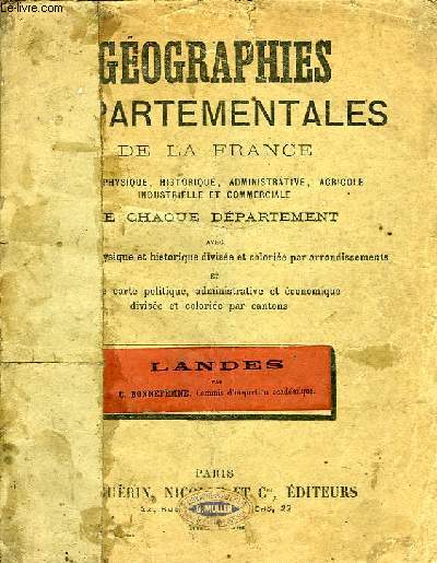GEOGRAPHIES DEPARTEMENTALES DE LA FRANCE : Les LANDES