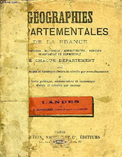 GEOGRAPHIES DEPARTEMENTALES DE LA FRANCE : Les LANDES