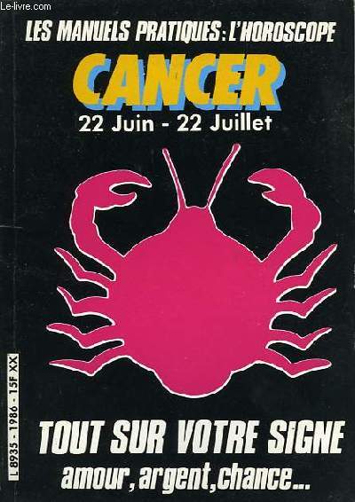 LES MANUELS PRATIQUES : L'HOROSCOPE CANCER