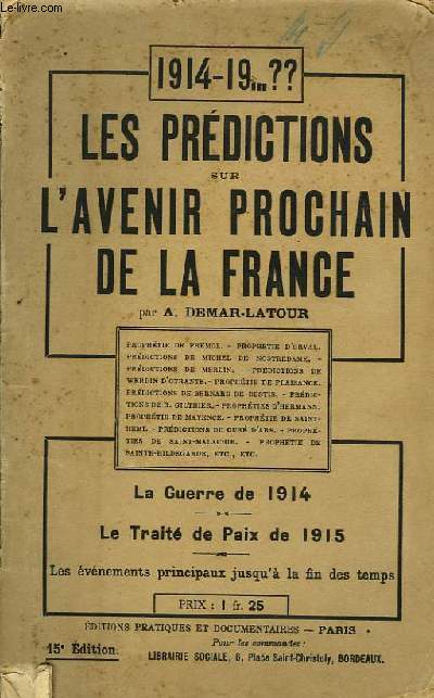 LES PREDICTIONS SUR L'AVENIR PROCHAIN DE LA FRANCE