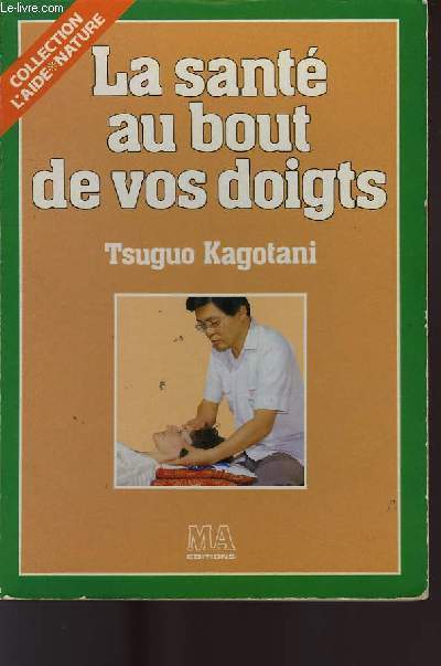 LA SANTE AU BOUT DE VOS DOIGTS