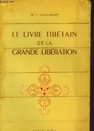 LE LIVRE TIBETAIN DE LA GRANDE LIBERATION