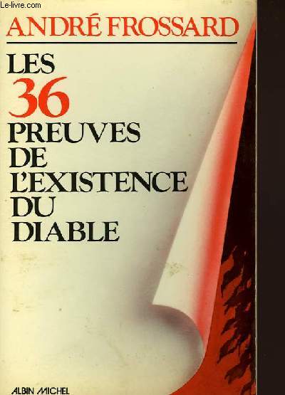 LES 36 PREUVES DE L'EXISTENCE DU DIABLE