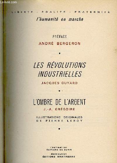 LES REVOLUTIONS INDUSTRIELLES/L'OMBRE DE L'ARGENT