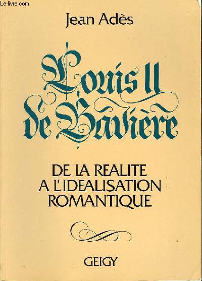LOUIS II DE BAVIERE