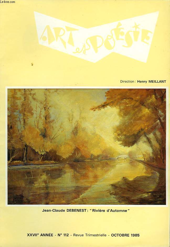 ART ET POESIE, XXVIIe ANNEE, N112, REVUE TRIMESTRIELLE, OCTOBRE 1985