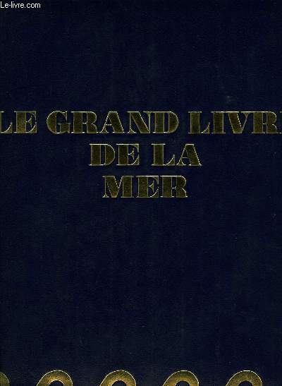 LE GRAND LIVRE DE LA MER