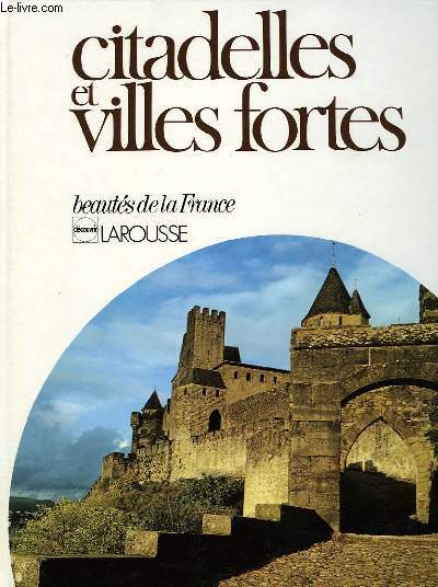 CITADELLES ET VILLES FORTES