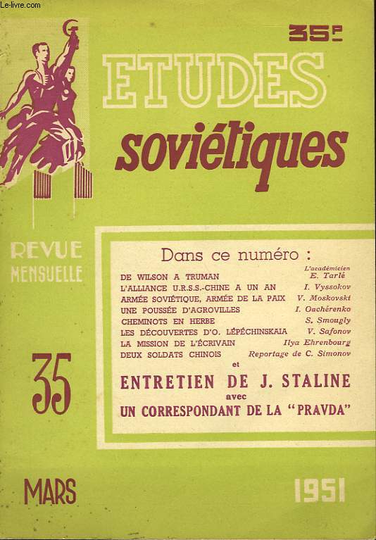ETUDES SOVIETIQUES, REVUE MENSUELLE, N35, MARS 19451, N36, AVRIL 1951