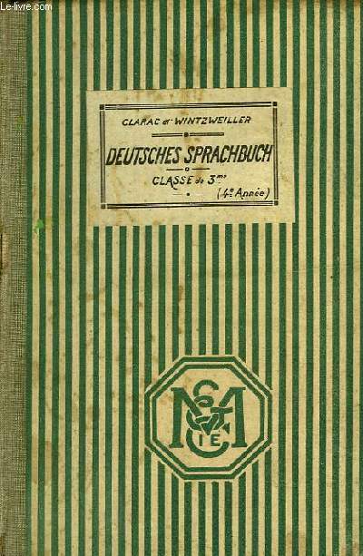 VIERTER JAHRGANG, DEUTSCHES SPRACHBUCH, CLASSE DE 3e, 4e ANNEE DES LYCEES DE JEUNES FILLES