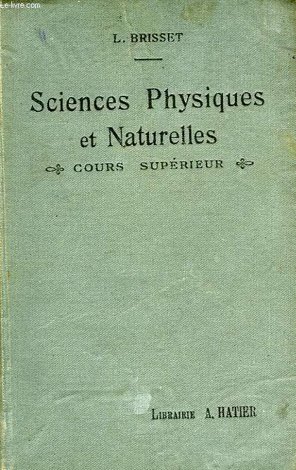 SCIENCES PHYSIQUES ET NATURELLES, COURS SUPERIEURS, CC, CANDIDATS AU BREVET ELEMENTAIRE