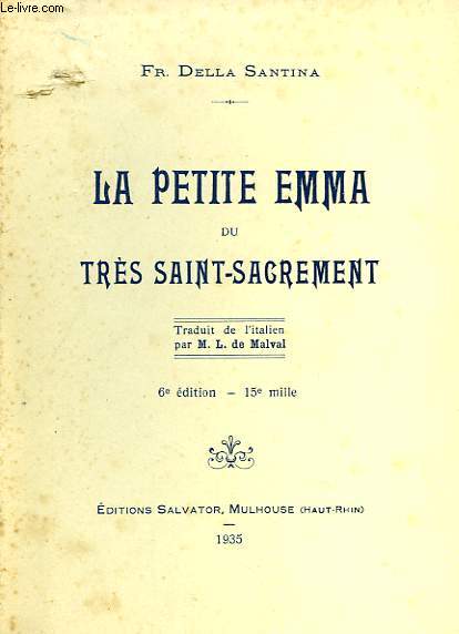 LA PETITE EMMA DU TRES SAINT-SACREMENT