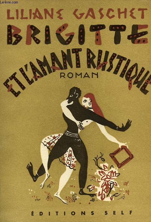 BRIGITTE ET L'AMANT RUSTIQUE