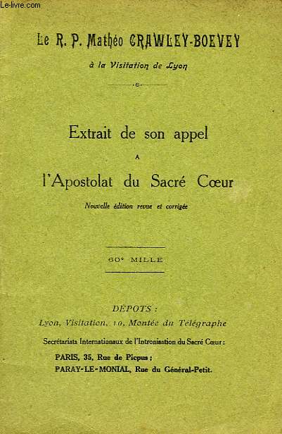 EXTRAIT DE SON APPEL A L'APOSTOLAT DU SACRE COEUR