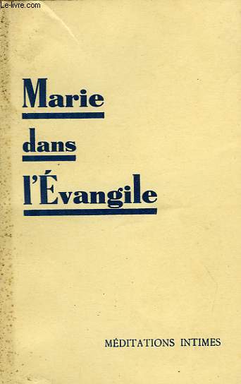 MARIE DANS L'EVANGILE