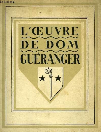 L'OEUVRE DE DOM GUERANGER