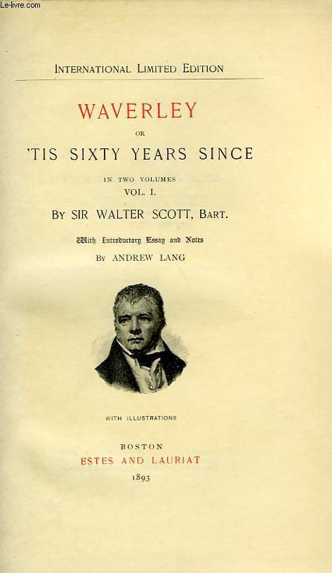 WAVERLY OR 'TIS SIXTY YEARS SINCE, IN TWO VOLUMES, VOL. I, VOL. II
