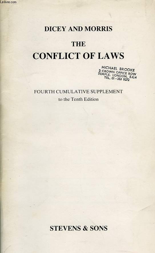 DICEY AND MORRIS ON THE CONFLICT OF LAWS, FOURTH CUMULATIVE SUPPLEMENT TO THE TENTH EDITION