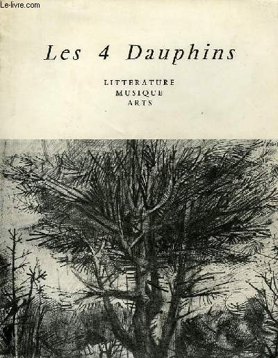 LES 4 DAUPHINS, LITTERATURE, MUSIQUE, ARTS, CAHIERS TRIMETRIELS, IV-V