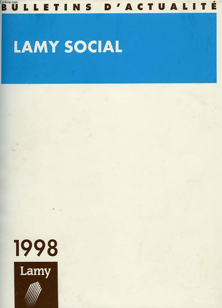 LAMY SOCIAL, BULLETINS D'ACTUALITE, 1998