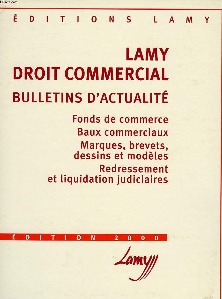 LAMY, DROIT COMMERCIAL, BULLETINS D'ACTUALITE, 2000