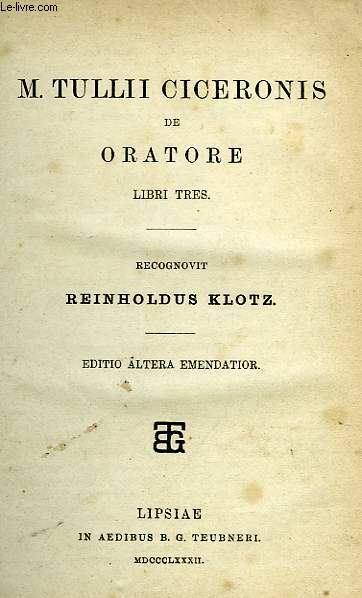 DE ORATORE, LIBRI TRES