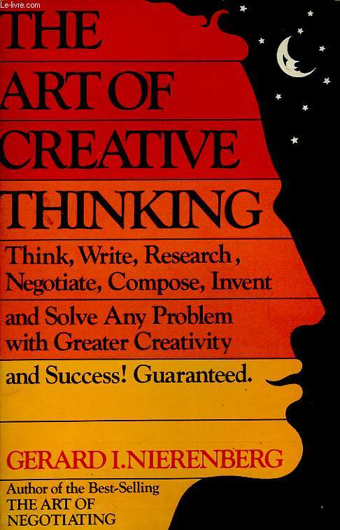 THE ART OF CREATIVE THINKING